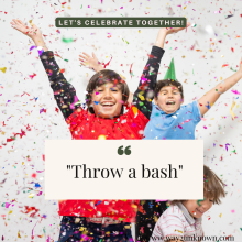 Throw A Bash